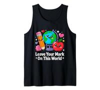 Leave Your Mark On This World Last Day Of School Teacher Kid Tank Top