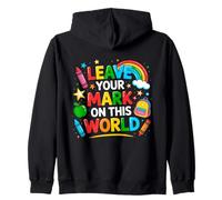 Leave Your Mark On This World Last Day Of School Teacher Kid Zip Hoodie