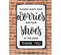 Leave Your Worries and Shoes at The Door Aluminum Weatherproof Metal Sign Custom Personalized Tin Sign Wall Decor Housewarming Gift 5.5"X8"
