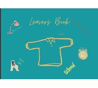 Leavers Book: School/ students end of year leavers book, contains 50 pages