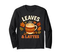 Leaves and Lattes Fall Coffee Lover Autumn Leaves Long Sleeve T-Shirt