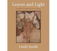 Leaves and Light : Sunprints of American Native Plants