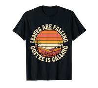 Leaves are Falling Coffee is Calling Autumn Caffeine |- T-Shirt