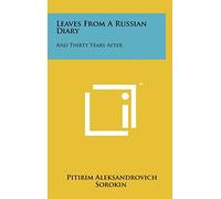 Leaves from a Russian Diary: And Thirty Years After