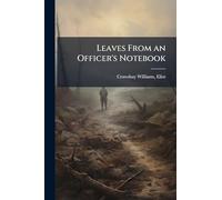Leaves From an Officer's Notebook