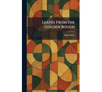 Leaves From the Golden Bough