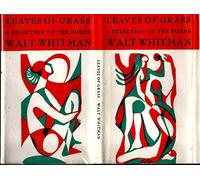 Leaves of Grass: A Slection of Poems by Walt Witma
