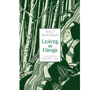 Leaves of Grass : Illustrated Edition