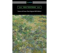 Leaves of Grass: The Original 1855 Edition