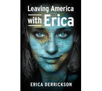 Leaving America with Erica: How to Travel and Set Yourself Free