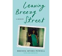 Leaving Breezy Street: A Memoir