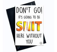 Leaving Card, Coworker Card, Please Don't Go S*it Without You, Good Luck, Congrats New Job, Colleague, Leaving Funny Card, Humour PC378