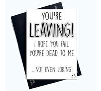 Leaving Cards Funny Greeting Cards for Him or Her Work Colleagues Profanity Cards for Him for Friends Mates Office Coworker Gifts Comedy PC764