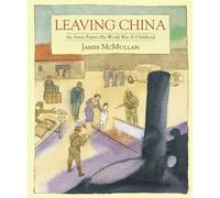 Leaving China: An Artist Paints His World War II Childhood