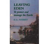 Leaving Eden: To Protect and Manage the Earth
