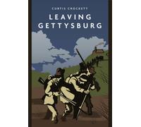 Leaving Gettysburg