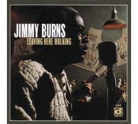 Leaving Here Walking by Jimmy Burns (1996-11-26)