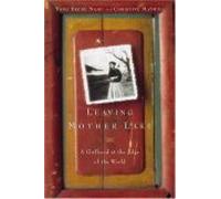Leaving Mother Lake: A Girlhood at the Edge of the World