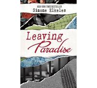Leaving Paradise: 10th Anniversary Edition (A Leaving Paradise Novel)