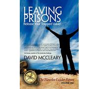 Leaving Prisons: Release Your Trapped Value!