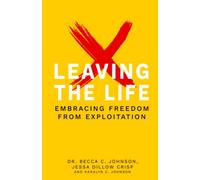 Leaving the Life: Embracing Freedom from Exploitation