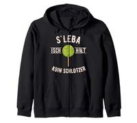 Leba Isch Halt Koin Schlotzer Swabian Slogan Zip Hoodie
