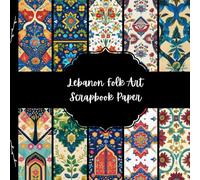Lebanon Folk Art Scrapbook Paper, Asian Junk Journal Paper, Travel Decorative Paper, DIY Projects, Origami, Collage Sheets, Decoupage Paper, 10 Designs, Double SIded