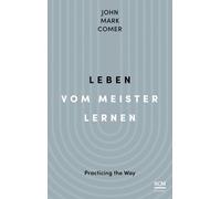 Leben vom Meister lernen: Practicing the Way