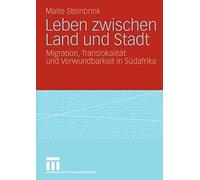 Leben zwischen Land und Stadt : Migration, Translokalitat und Verwundbarkeit<|