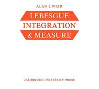 Lebesgue Integration and Measure