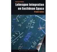 Lebesgue Integration on Euclidean Space (Jones and Bartlett Books in Mathematics)