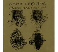 LeBlanc, Keith - Major Malfunction