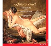 LeBlanc/Stubbs/Les Voix humaines - Amour cruel