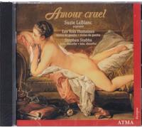 LeBlanc/Stubbs/Les Voix humaines - Amour cruel