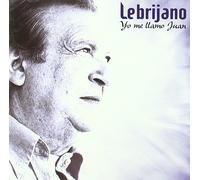 Lebrijano - Yo me llamo Juan [Import]