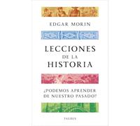 Lecciones de la historia: ¿Podemos aprender de nuestro pasado? (Pensamiento)