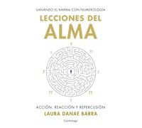 Lecciones del alma: sanando el karma con numerología (PREVENIR Y SANAR)
