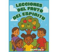 Lecciones Del Fruto Del Espiritu