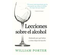 Lecciones sobre el alcohol (William Porter's 'Explained')