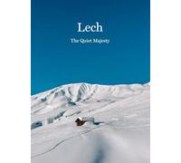 Lech - The Quiet Majesty