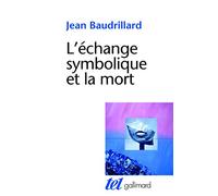 L'échange symbolique et la mort (Tel)