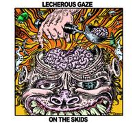Lecherous Gaze - On The Skids