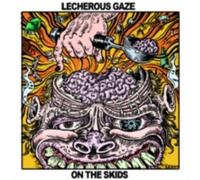 LECHEROUS GAZE: ON THE SKIDS - CD SEALED