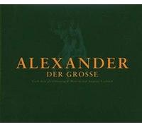 Lechner, Auguste und Schmitt-F - Alexander der Grosse