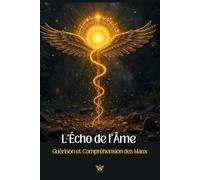 L'Écho de l'Âme (Spiritualité & Guérison)