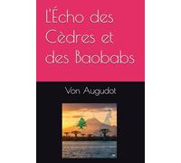 L'Écho des Cèdres et des Baobabs