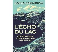 L'écho du lac: Guerre et paix à travers les Balkans