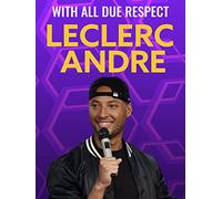 LeClerc Andre: With All Due Respect