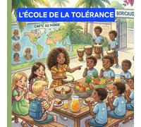 L'école de la Tolérance (Les Petits Trésors Créoles)