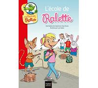 L'école de Ralette suivi de la tarte de Raldo